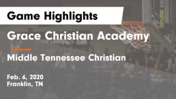 Grace Christian Academy vs Middle Tennessee Christian Game Highlights - Feb. 6, 2020