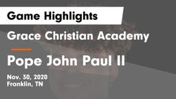 Grace Christian Academy vs Pope John Paul II  Game Highlights - Nov. 30, 2020