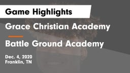 Grace Christian Academy vs Battle Ground Academy  Game Highlights - Dec. 4, 2020