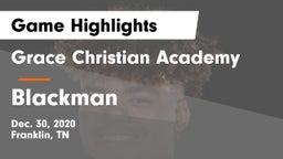 Grace Christian Academy vs Blackman  Game Highlights - Dec. 30, 2020