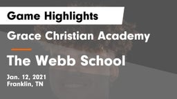 Grace Christian Academy vs The Webb School Game Highlights - Jan. 12, 2021