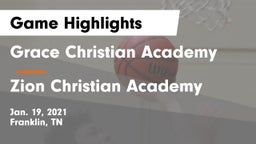 Grace Christian Academy vs Zion Christian Academy  Game Highlights - Jan. 19, 2021