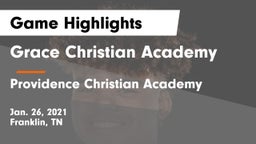 Grace Christian Academy vs Providence Christian Academy  Game Highlights - Jan. 26, 2021