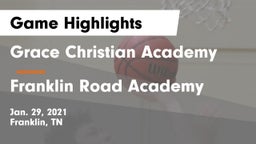 Grace Christian Academy vs Franklin Road Academy Game Highlights - Jan. 29, 2021