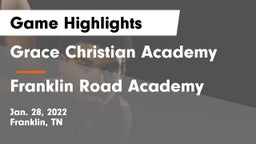 Grace Christian Academy vs Franklin Road Academy Game Highlights - Jan. 28, 2022
