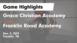 Grace Christian Academy vs Franklin Road Academy Game Highlights - Dec. 5, 2023