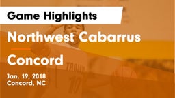 Northwest Cabarrus  vs Concord  Game Highlights - Jan. 19, 2018