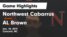 Northwest Cabarrus  vs AL Brown Game Highlights - Jan. 18, 2019