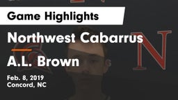 Northwest Cabarrus  vs A.L. Brown  Game Highlights - Feb. 8, 2019