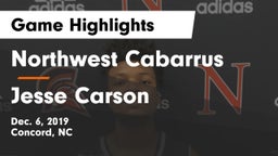 Northwest Cabarrus  vs Jesse Carson Game Highlights - Dec. 6, 2019