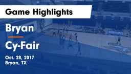 Bryan  vs Cy-Fair  Game Highlights - Oct. 28, 2017