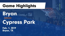Bryan  vs Cypress Park   Game Highlights - Feb. 1, 2019
