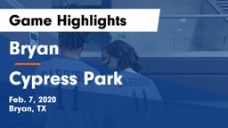 Bryan  vs Cypress Park   Game Highlights - Feb. 7, 2020