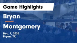 Bryan  vs Montgomery  Game Highlights - Dec. 7, 2020