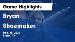 Bryan  vs Shoemaker  Game Highlights - Dec. 15, 2020