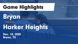 Bryan  vs Harker Heights  Game Highlights - Dec. 18, 2020