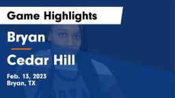 Bryan  vs Cedar Hill  Game Highlights - Feb. 13, 2023