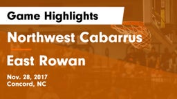 Northwest Cabarrus  vs East Rowan Game Highlights - Nov. 28, 2017