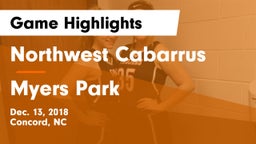 Northwest Cabarrus  vs Myers Park  Game Highlights - Dec. 13, 2018