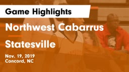 Northwest Cabarrus  vs Statesville  Game Highlights - Nov. 19, 2019