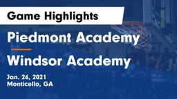 Piedmont Academy  vs Windsor Academy  Game Highlights - Jan. 26, 2021