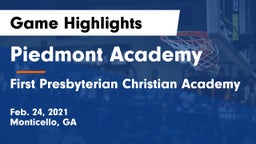 Piedmont Academy  vs First Presbyterian Christian Academy  Game Highlights - Feb. 24, 2021