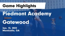 Piedmont Academy  vs Gatewood  Game Highlights - Jan. 15, 2022