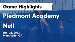 Piedmont Academy  vs Null  Game Highlights - Jan. 22, 2022