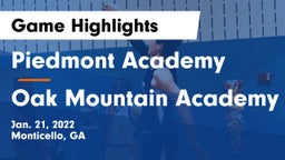 Piedmont Academy  vs Oak Mountain Academy Game Highlights - Jan. 21, 2022