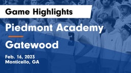 Piedmont Academy  vs Gatewood  Game Highlights - Feb. 16, 2023