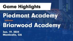 Piedmont Academy vs Briarwood Academy  Game Highlights - Jan. 19, 2024