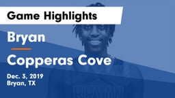 Bryan  vs Copperas Cove  Game Highlights - Dec. 3, 2019