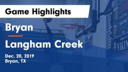 Bryan  vs Langham Creek  Game Highlights - Dec. 20, 2019