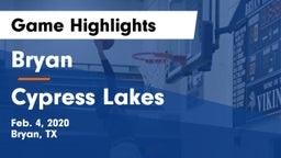 Bryan  vs Cypress Lakes  Game Highlights - Feb. 4, 2020