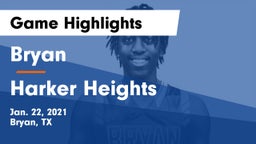 Bryan  vs Harker Heights Game Highlights - Jan. 22, 2021