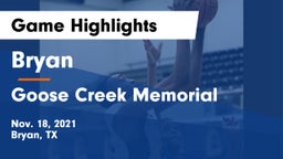 Bryan  vs Goose Creek Memorial  Game Highlights - Nov. 18, 2021