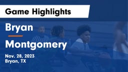 Bryan  vs Montgomery  Game Highlights - Nov. 28, 2023