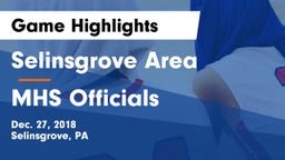 Selinsgrove Area  vs MHS Officials Game Highlights - Dec. 27, 2018
