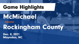McMichael  vs Rockingham County  Game Highlights - Dec. 8, 2021