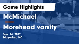 McMichael  vs Morehead varsity Game Highlights - Jan. 24, 2022