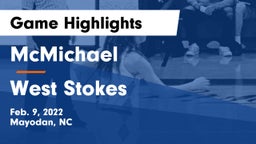 McMichael  vs West Stokes  Game Highlights - Feb. 9, 2022
