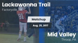 Matchup: Lackawanna Trail vs. Mid Valley  2017