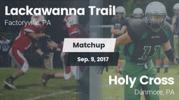 Matchup: Lackawanna Trail vs. Holy Cross  2017