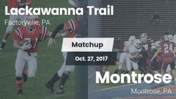 Matchup: Lackawanna Trail vs. Montrose  2017