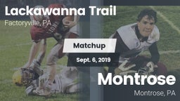 Matchup: Lackawanna Trail vs. Montrose  2019