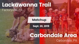 Matchup: Lackawanna Trail vs. Carbondale Area  2019