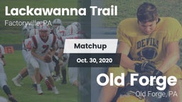 Matchup: Lackawanna Trail vs. Old Forge  2020