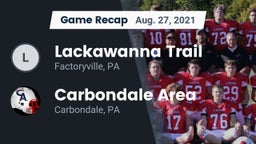 Recap: Lackawanna Trail  vs. Carbondale Area  2021