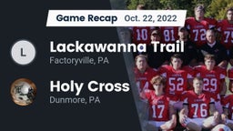 Recap: Lackawanna Trail  vs. Holy Cross  2022