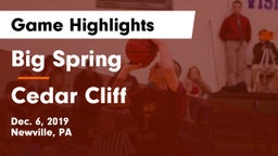 Big Spring  vs Cedar Cliff  Game Highlights - Dec. 6, 2019